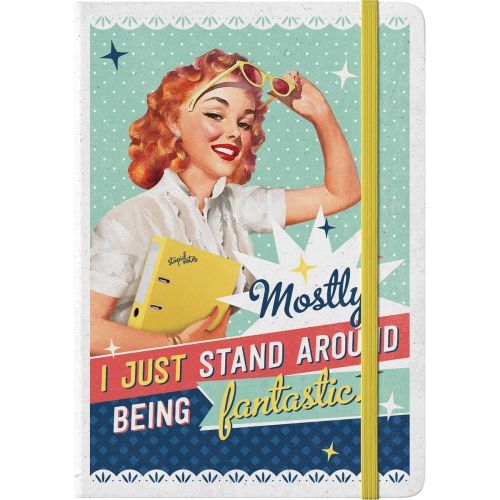 "I Stand Around Being Fantastic" A5 128 Pages Notebook